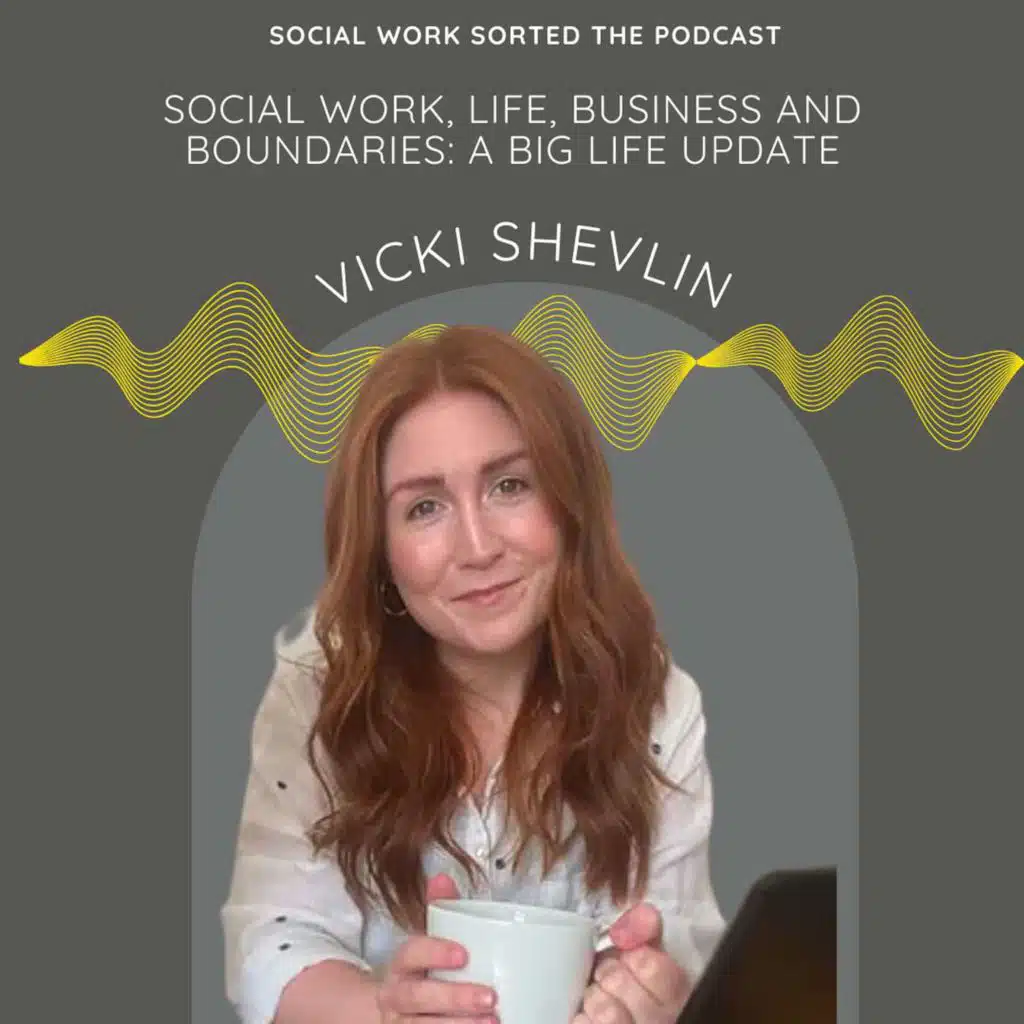 A big update - Social Work, Life, Business and boundaries