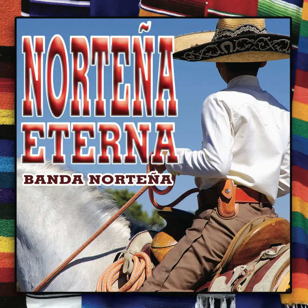 Norteña Eterna
