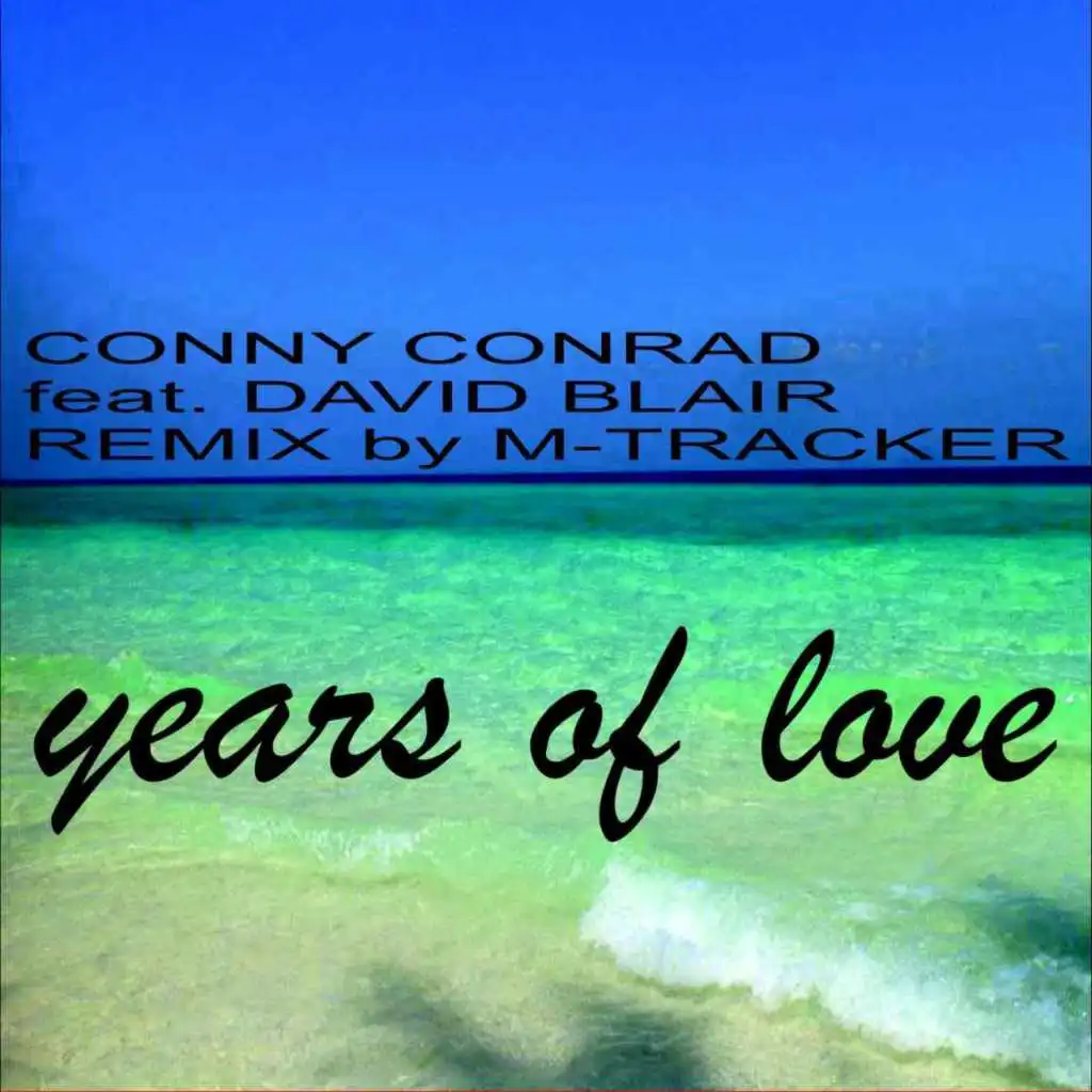 Years of Love (M-Tracker Remix Radio Edit) [feat. David Blair]