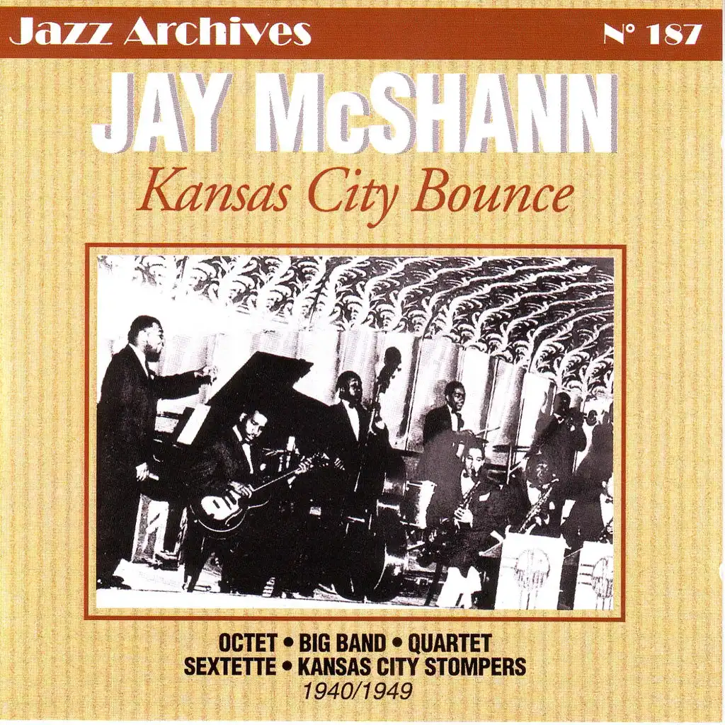Jay McShann: Kansas City Bounce 1940-1949 (Jazz Archives No. 187)