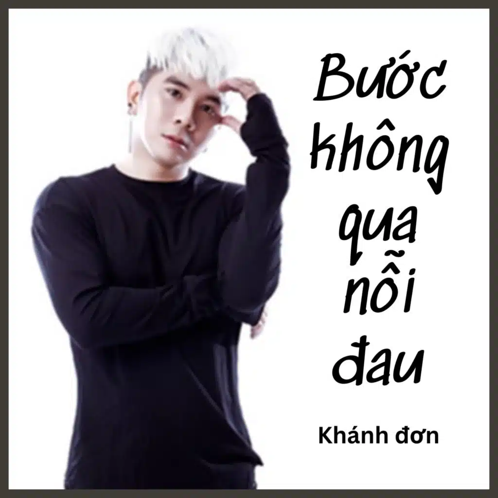 Bước Không Qua Nỗi Đau