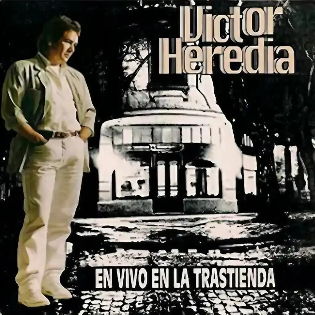 Víctor Heredia en Vivo en La Trastienda