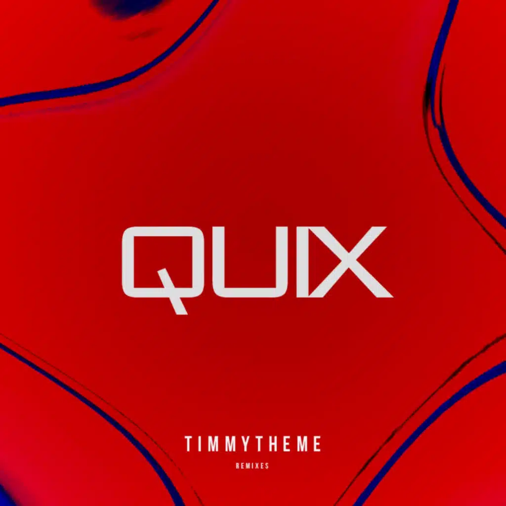 Quix