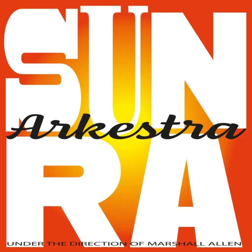 Sun Ra and His Arkestra