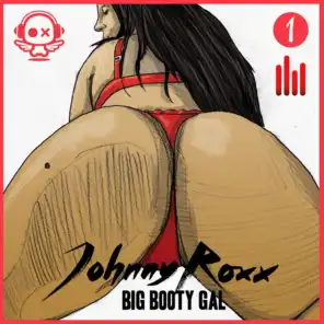 Big Booty Gal (Radio Mix)