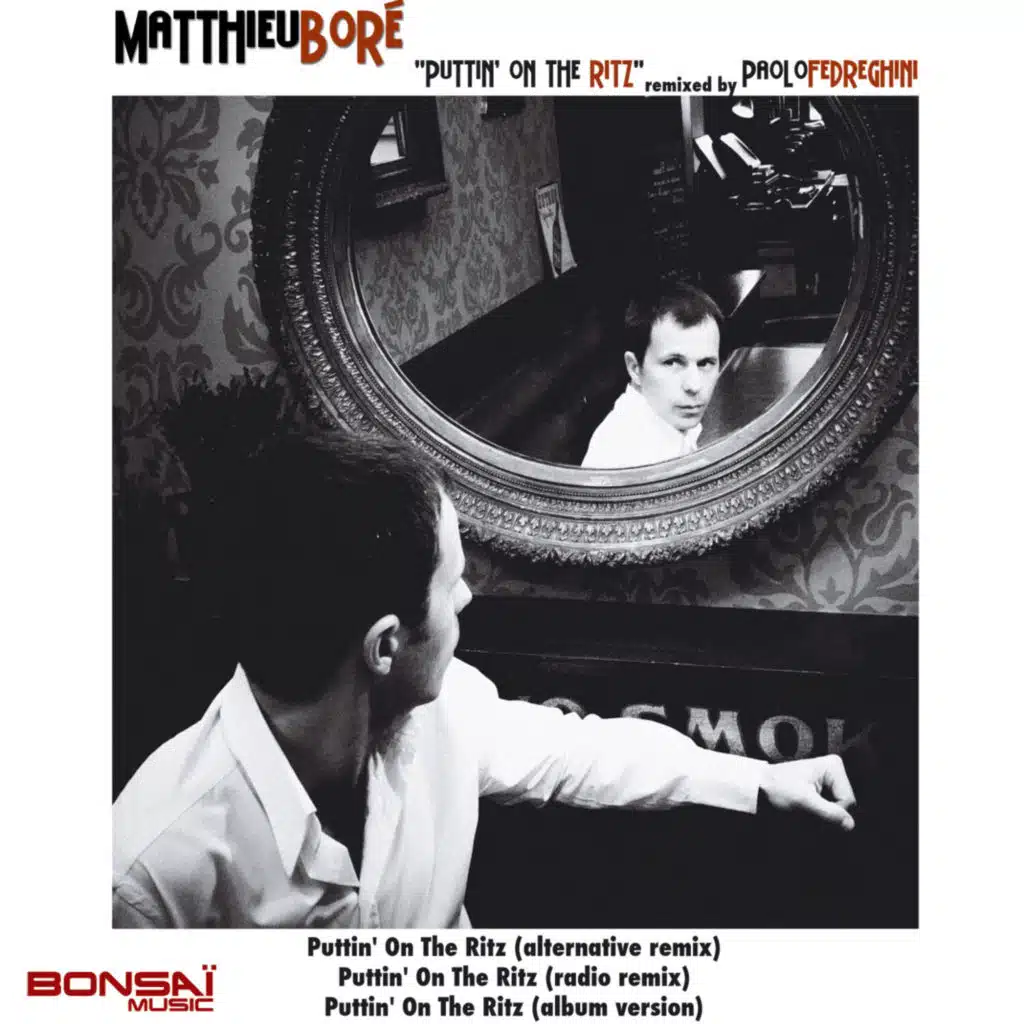 Puttin' on the Ritz (Alternative Remix By Paolo Fedreghini)