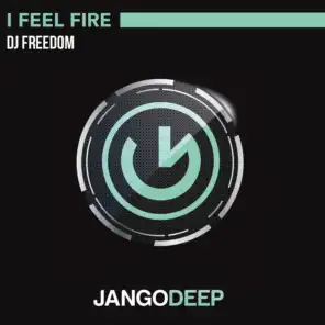 I Feel Fire (Radio Edit)