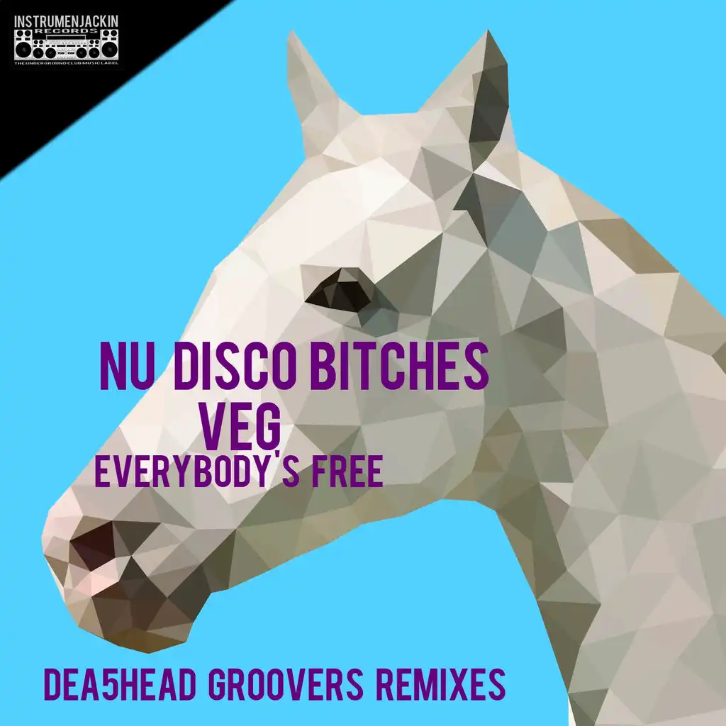 Everybody's Free (Dea5head Groovers Dub Mix)