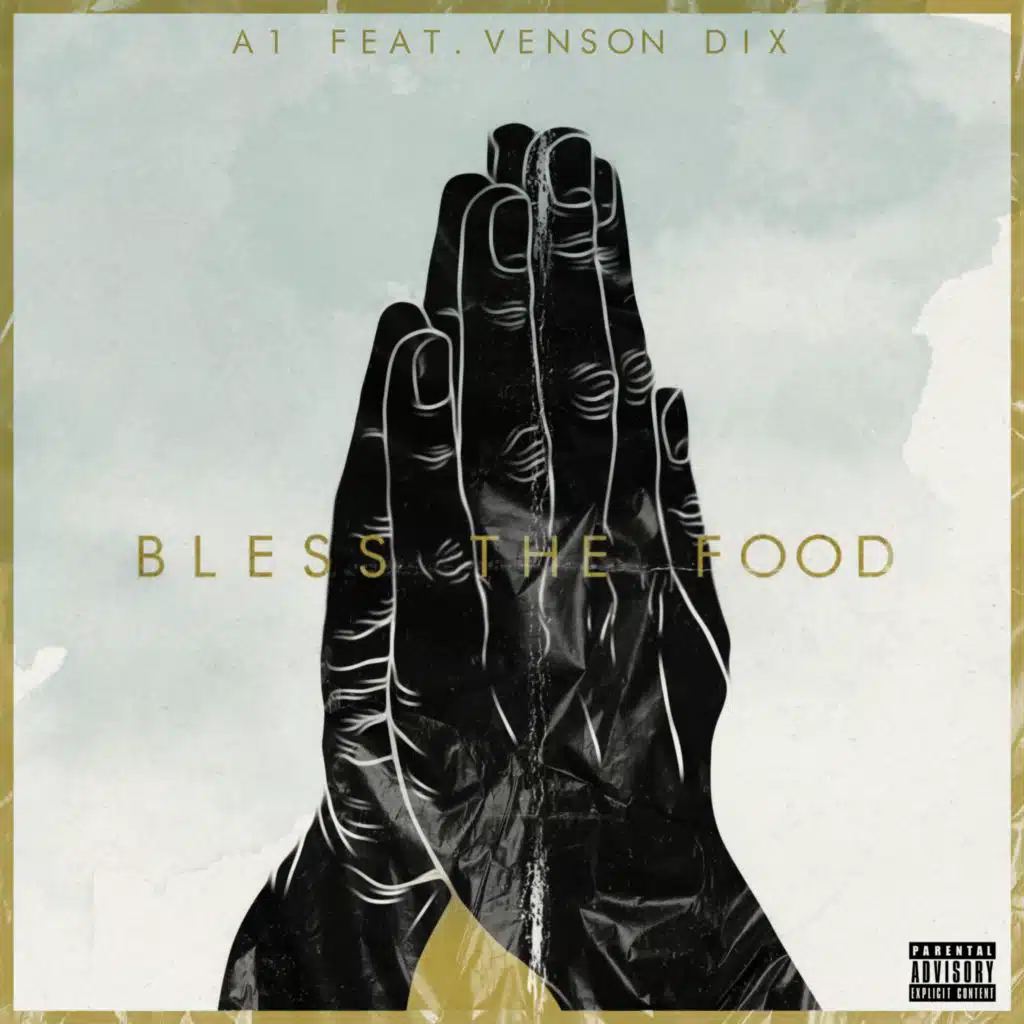 Bless The Food (feat. Venson Dix)