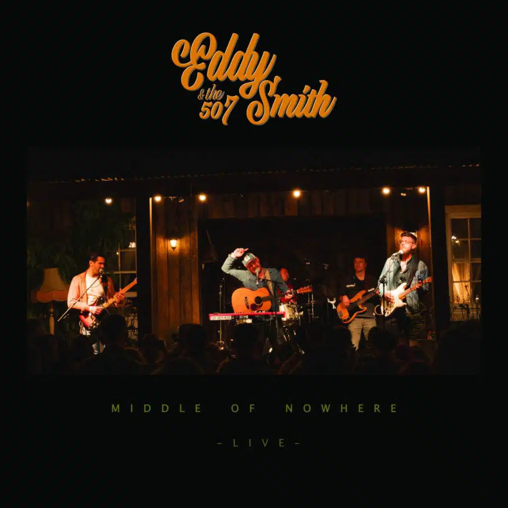 Eddy Smith & the 507