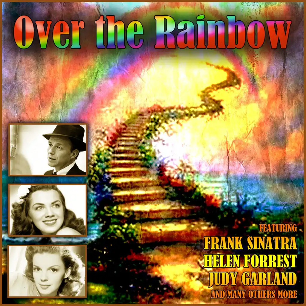 Over the Rainbow (ft. Tommy Dorsey Orchestra)