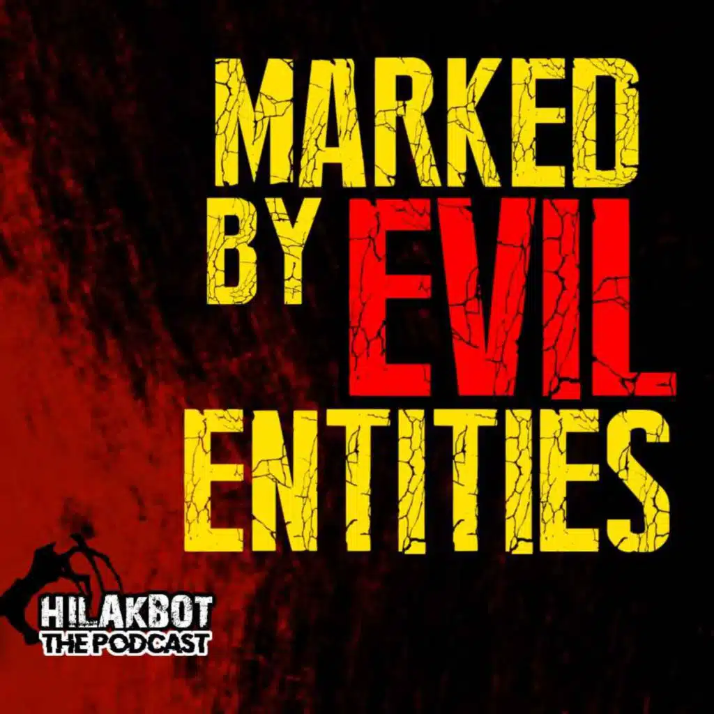 MARKED BY EVIL ENTITIES