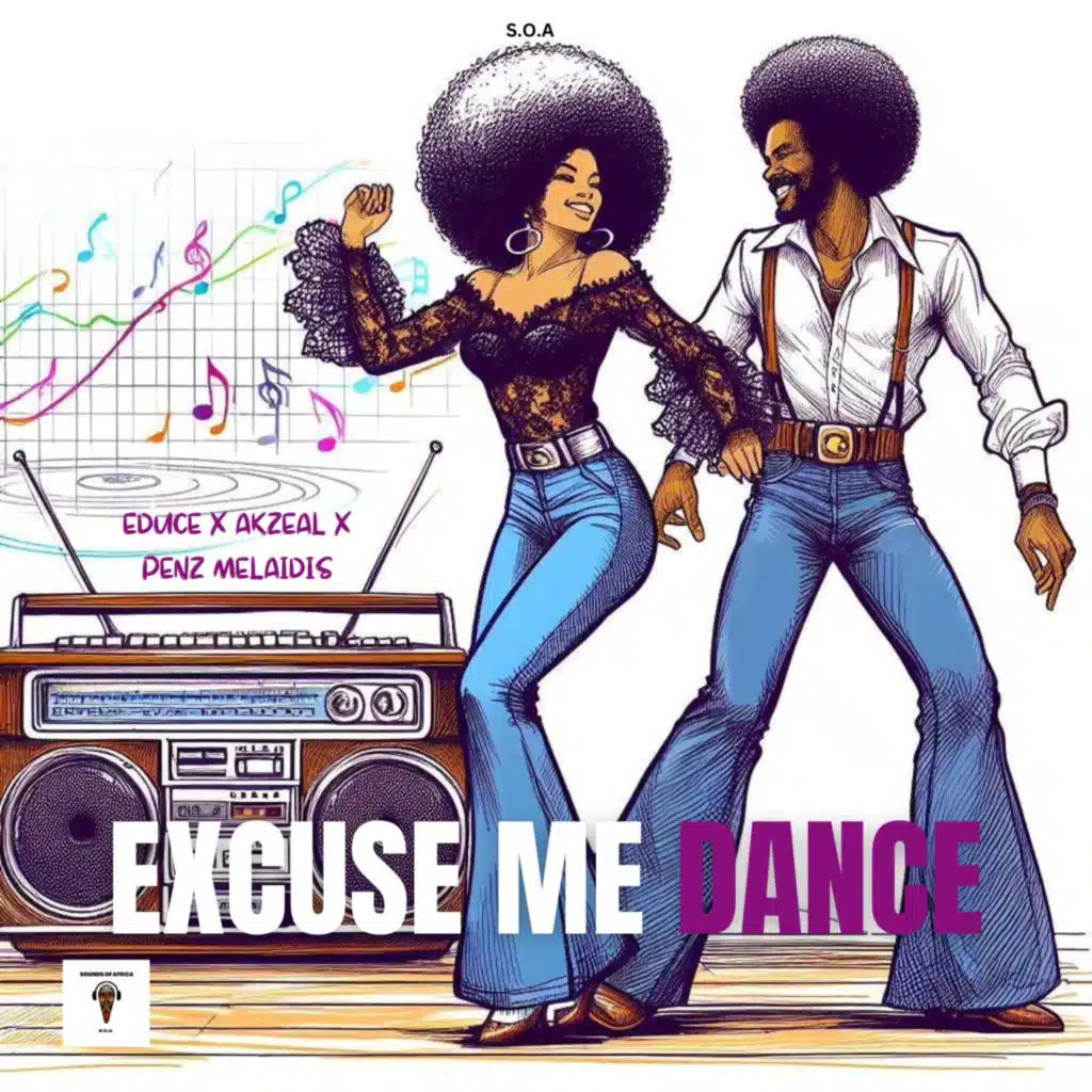 Excuse Me Dance (feat. Educe, Akzeal & Penz Melaidis)