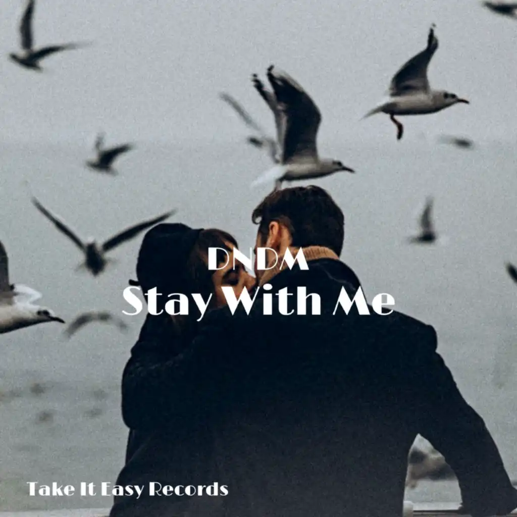 Stay with Me