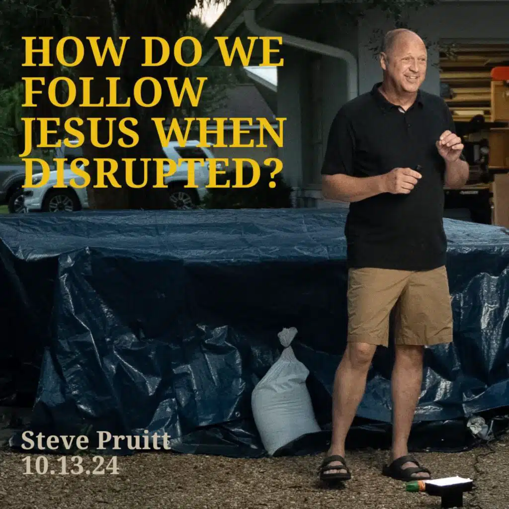 How Do We Follow Jesus When Disrupted?
