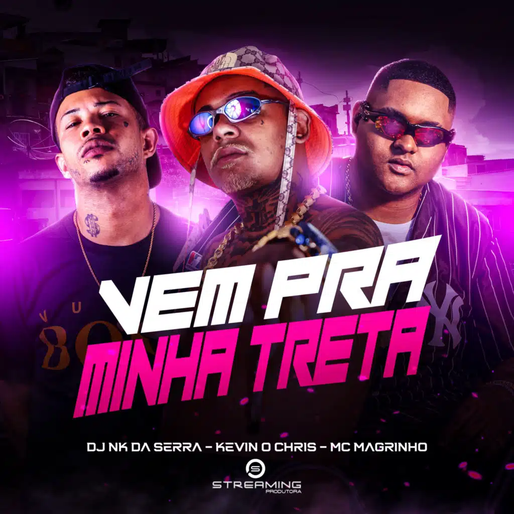 MC Kevin o Chris, DJ NK DA SERRA & MC Magrinho