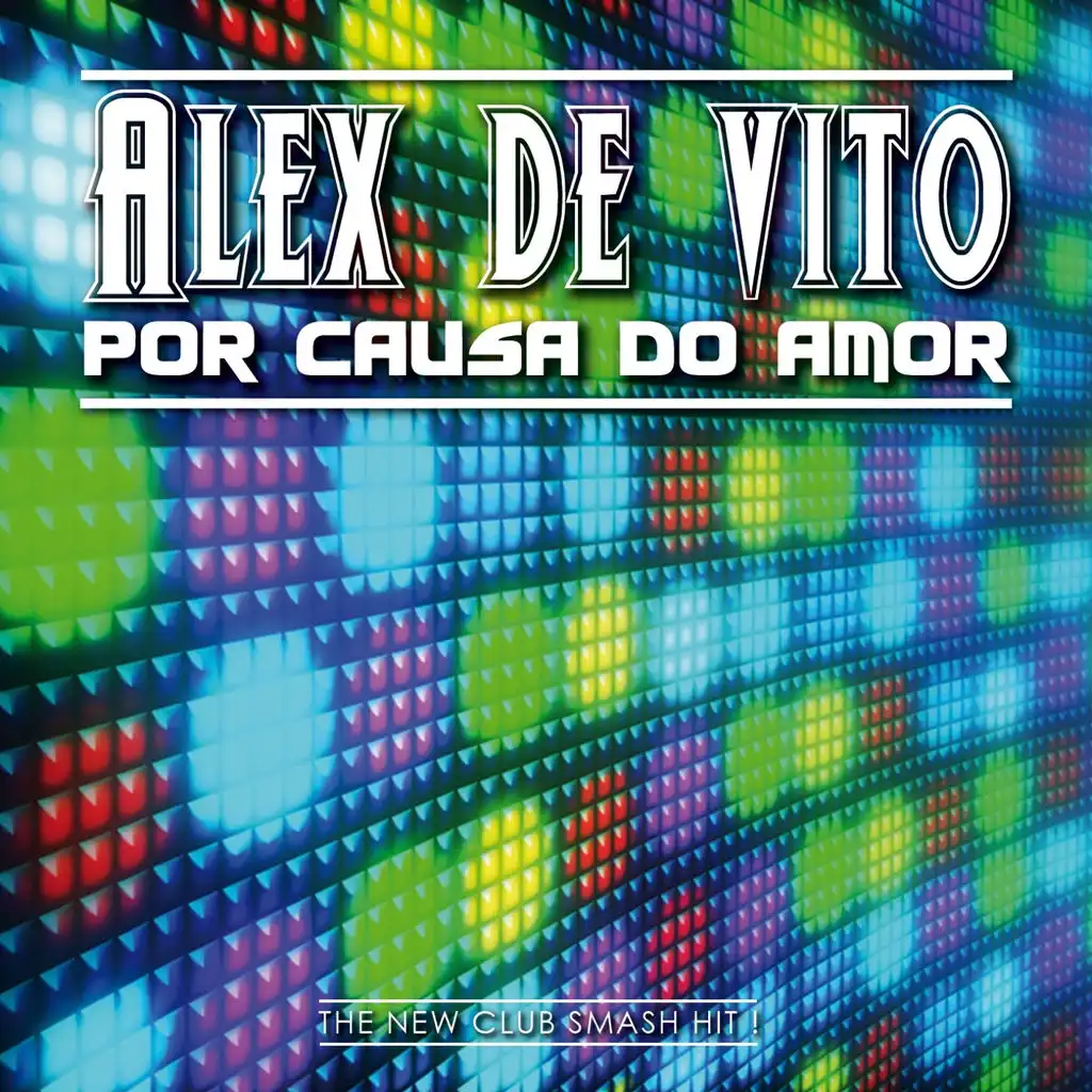 Por Causa Do Amor (Original Club Mix)