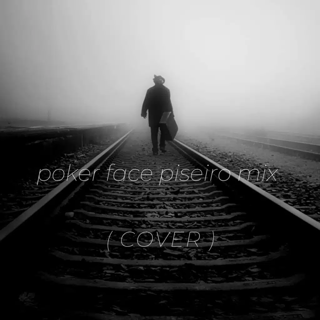 Poker Face Piseiro Mix (Cover)