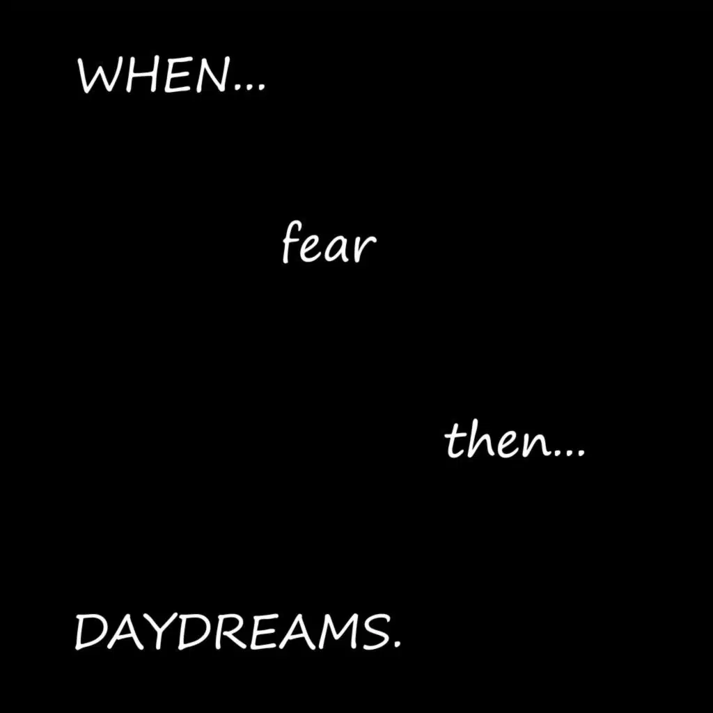 Daydreams, Pt. 1