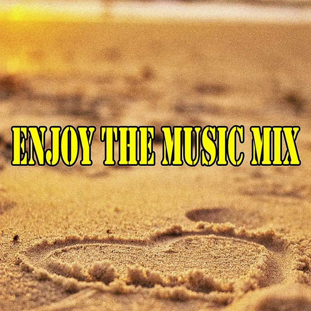 Enjoy the Music Mix