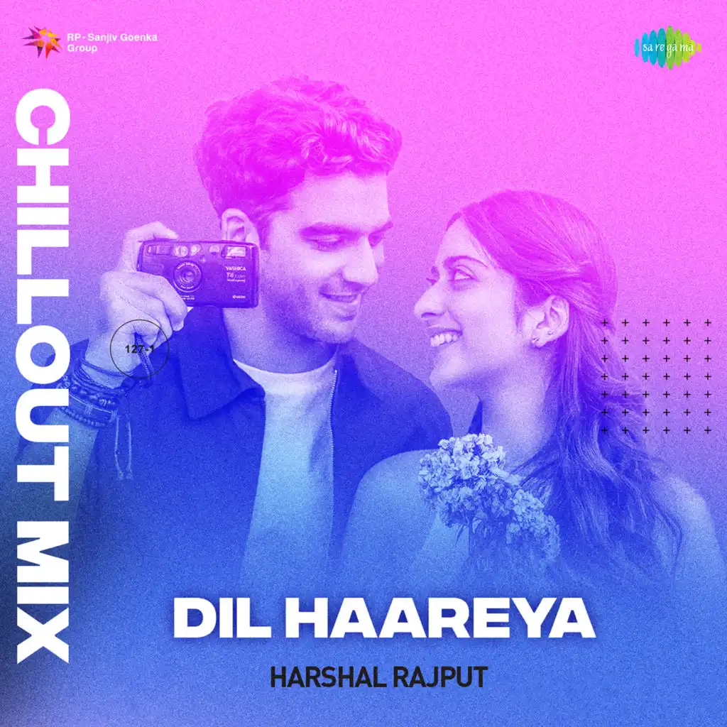 Dil Haareya (Chillout Mix) [feat. Harshal Rajput]