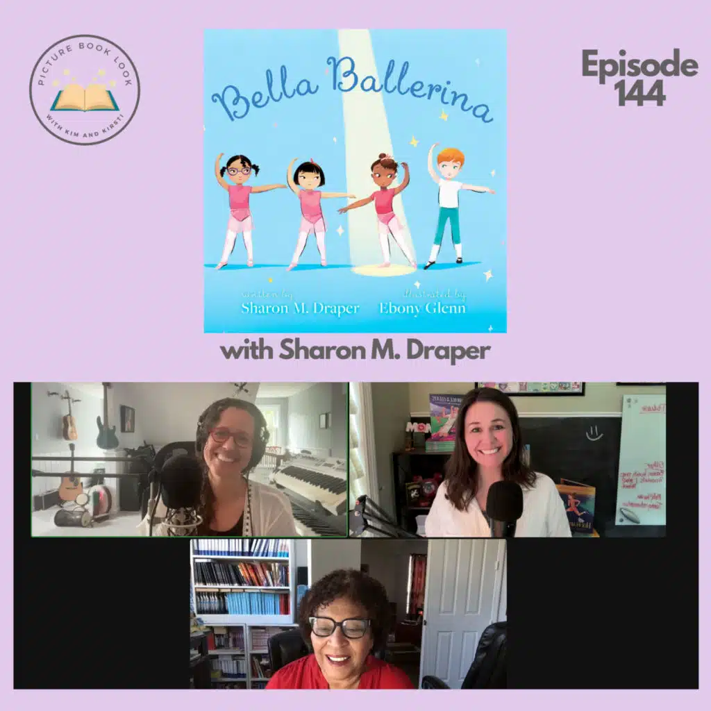 Ep144 Bella Ballerina with Sharon M. Draper