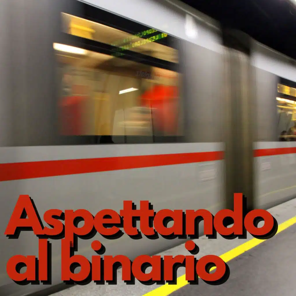 Aspettando al binario