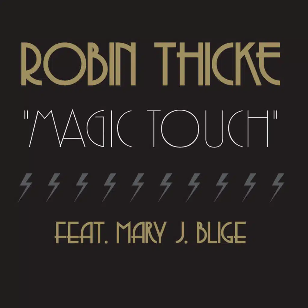 Magic Touch (Extended) [feat. Mary J. Blige]