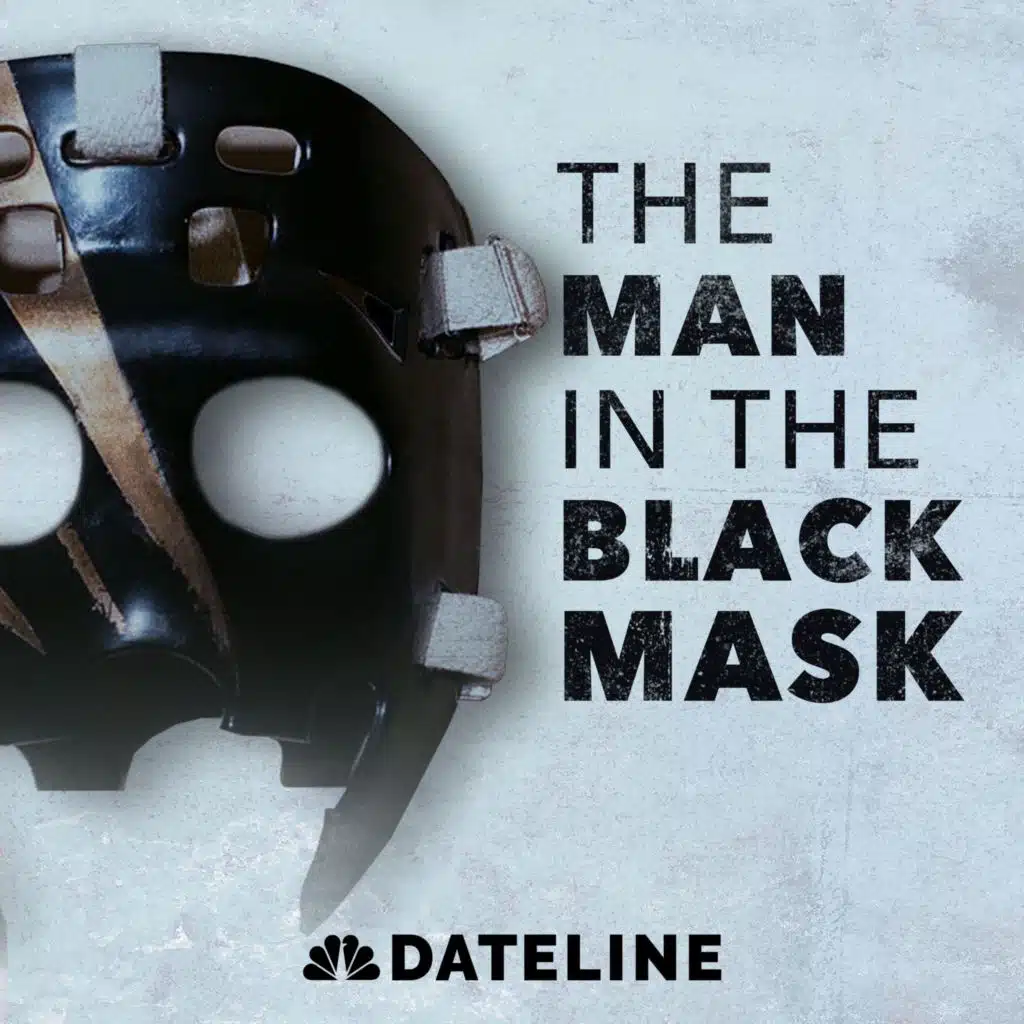 Dateline presents: The Man in the Black Mask