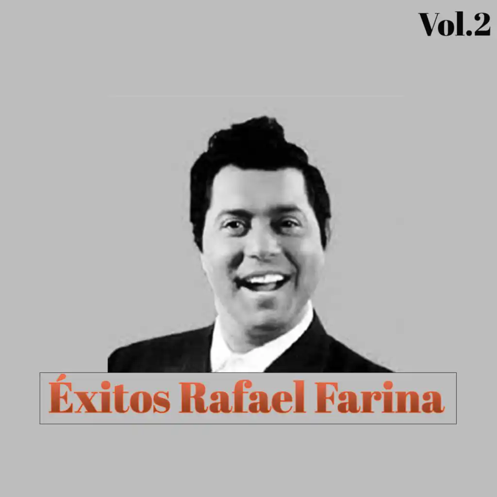 Éxitos Rafael Farina, Vol. 2