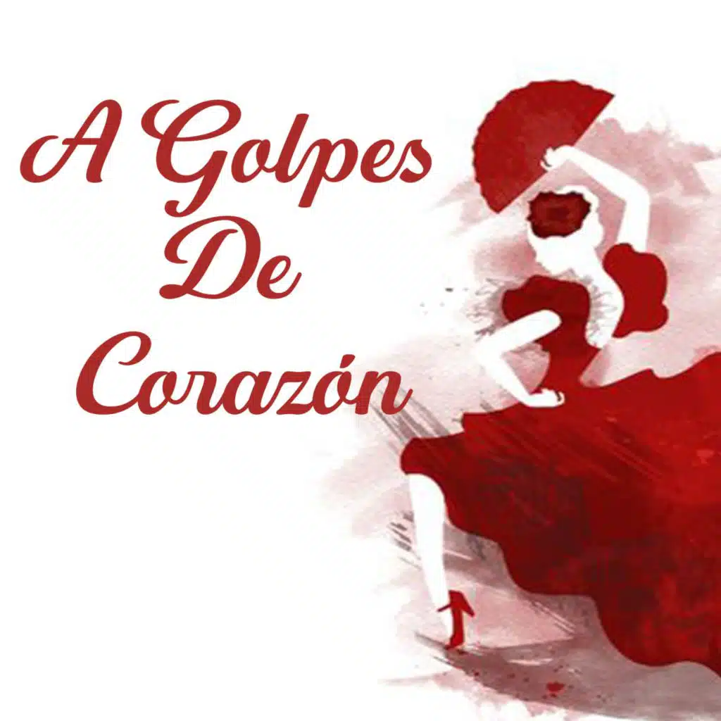 A Golpes De Corazón