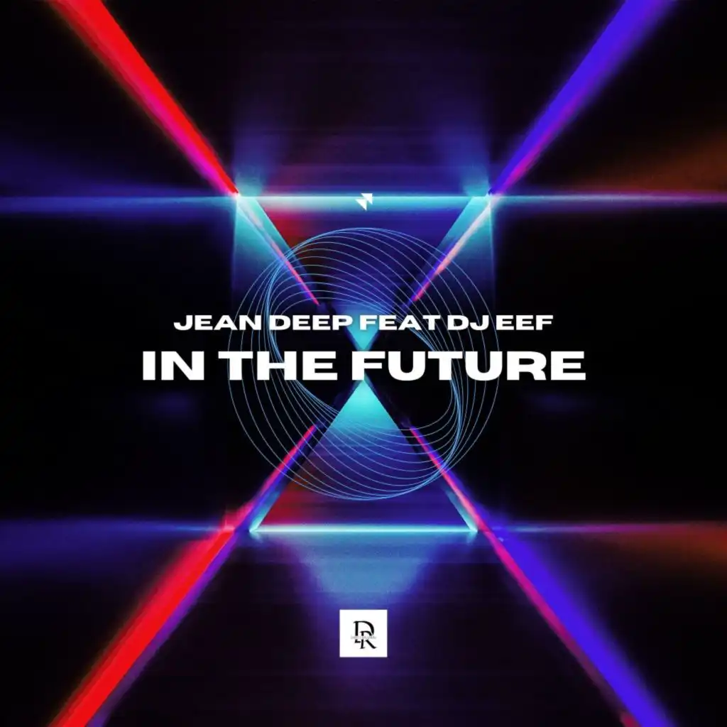 In the Future (feat. DJ Eef)