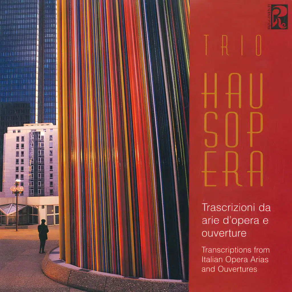 Trascrizioni da arie d'opera e ouverture