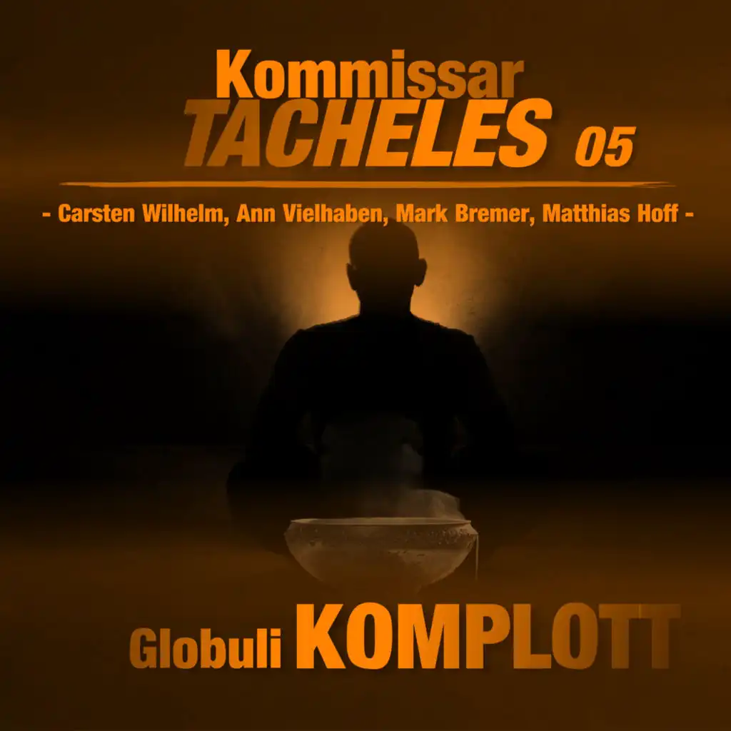 Kommissar Tacheles Folge 05 - Globuli Komplott