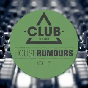 House Rumours, Vol. 7