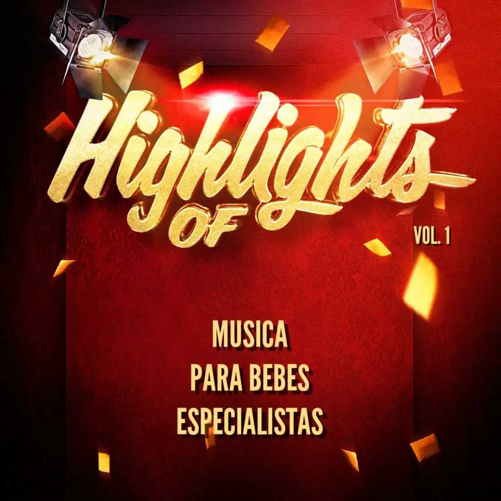 Highlights Of Musica para Bebes Especialistas, Vol. 1