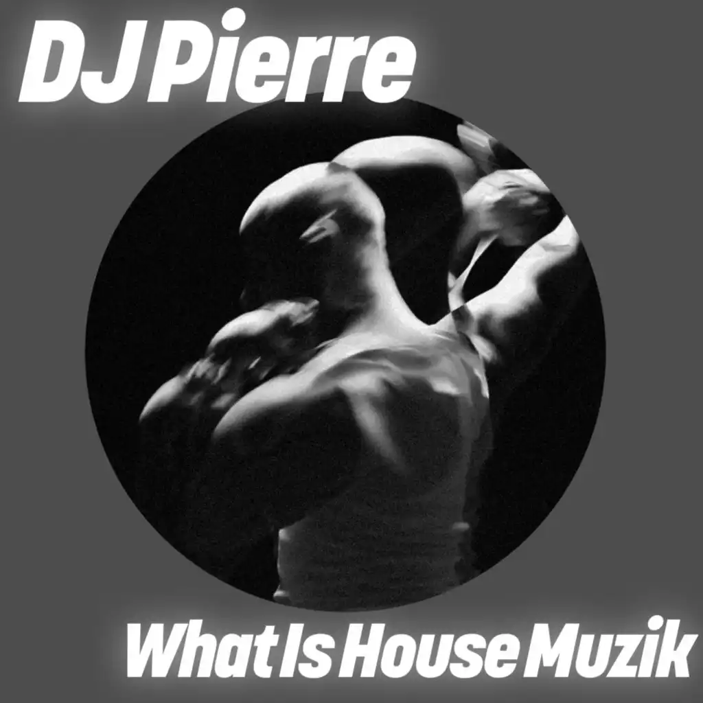 What Is House Muzik (Acapella)