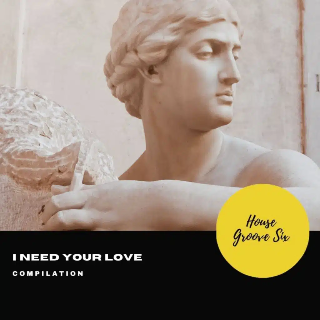 I Need Your Love