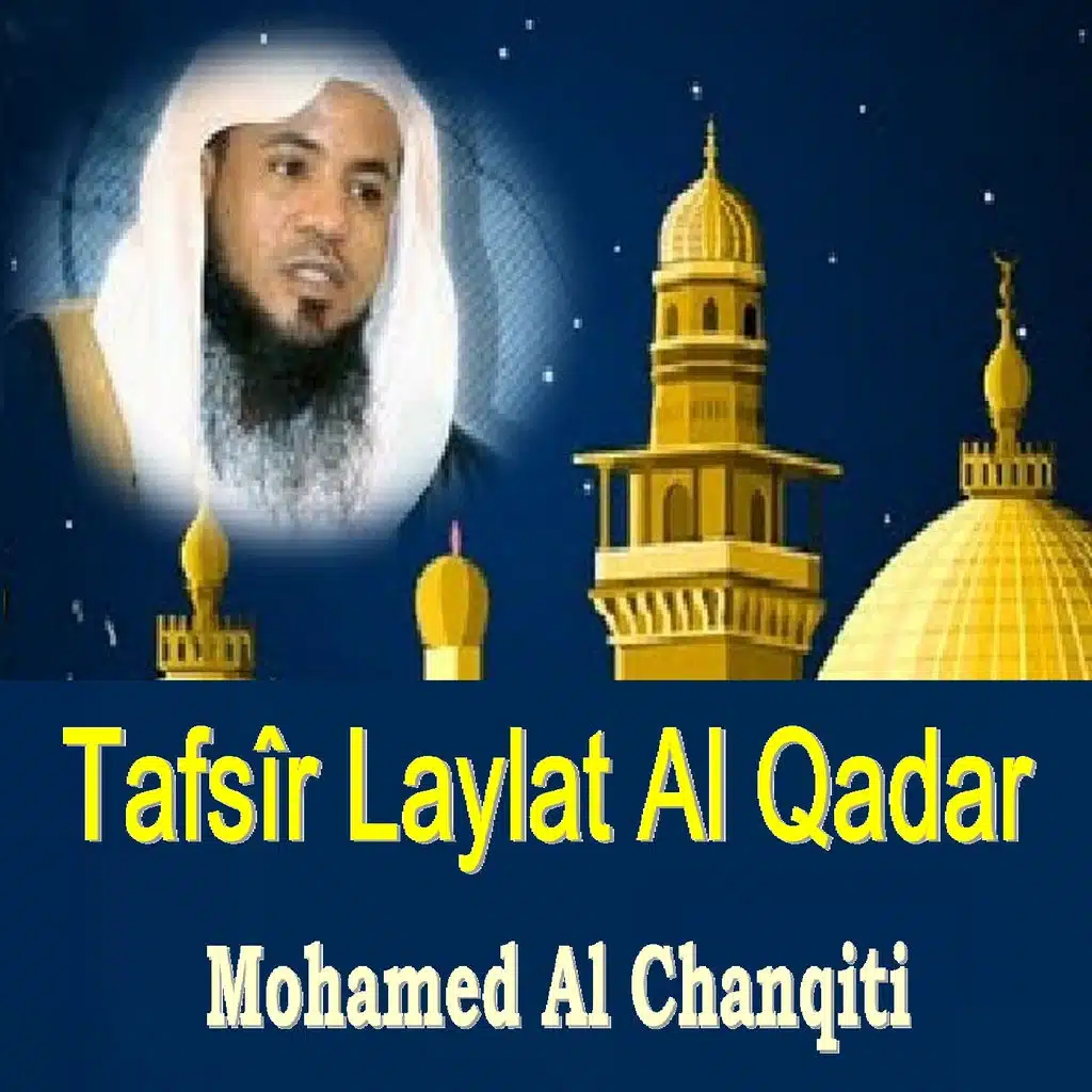 Tafsîr Laylat Al Qadar, Pt. 2