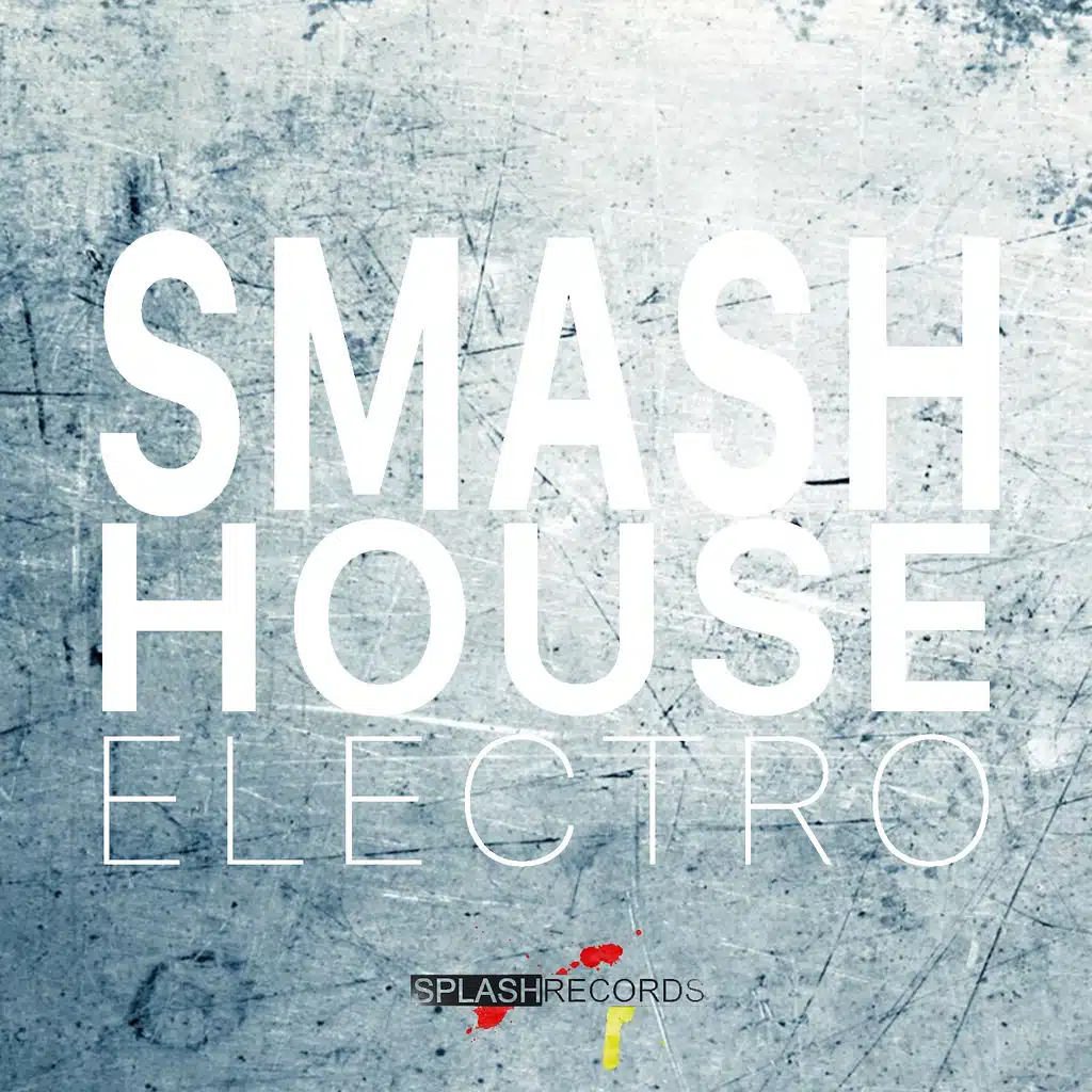 Smash House Electro