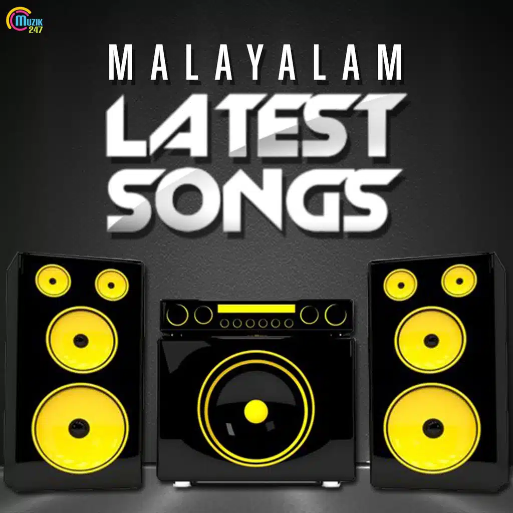Malayalam Latest Songs