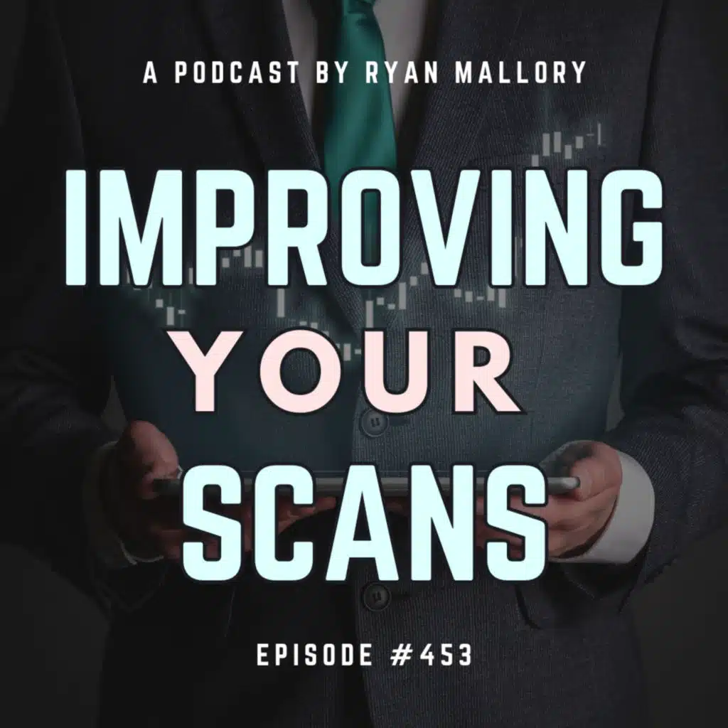 Improving Your Scans