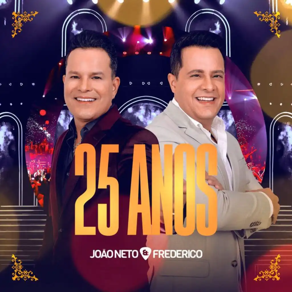 João Neto & Frederico 25 Anos Ao Vivo