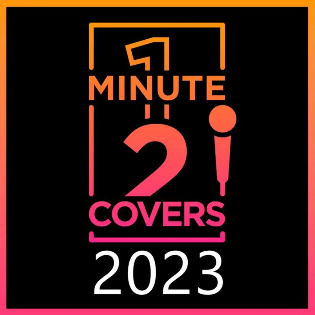 1minute2covers 2023