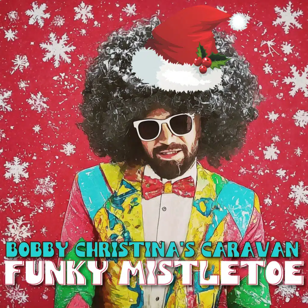 Bobby Christina's Caravan