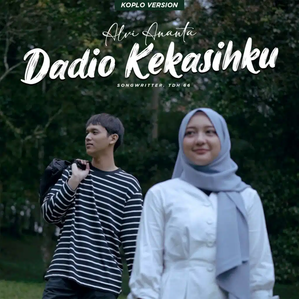 Dadio Kekasihku (Koplo)
