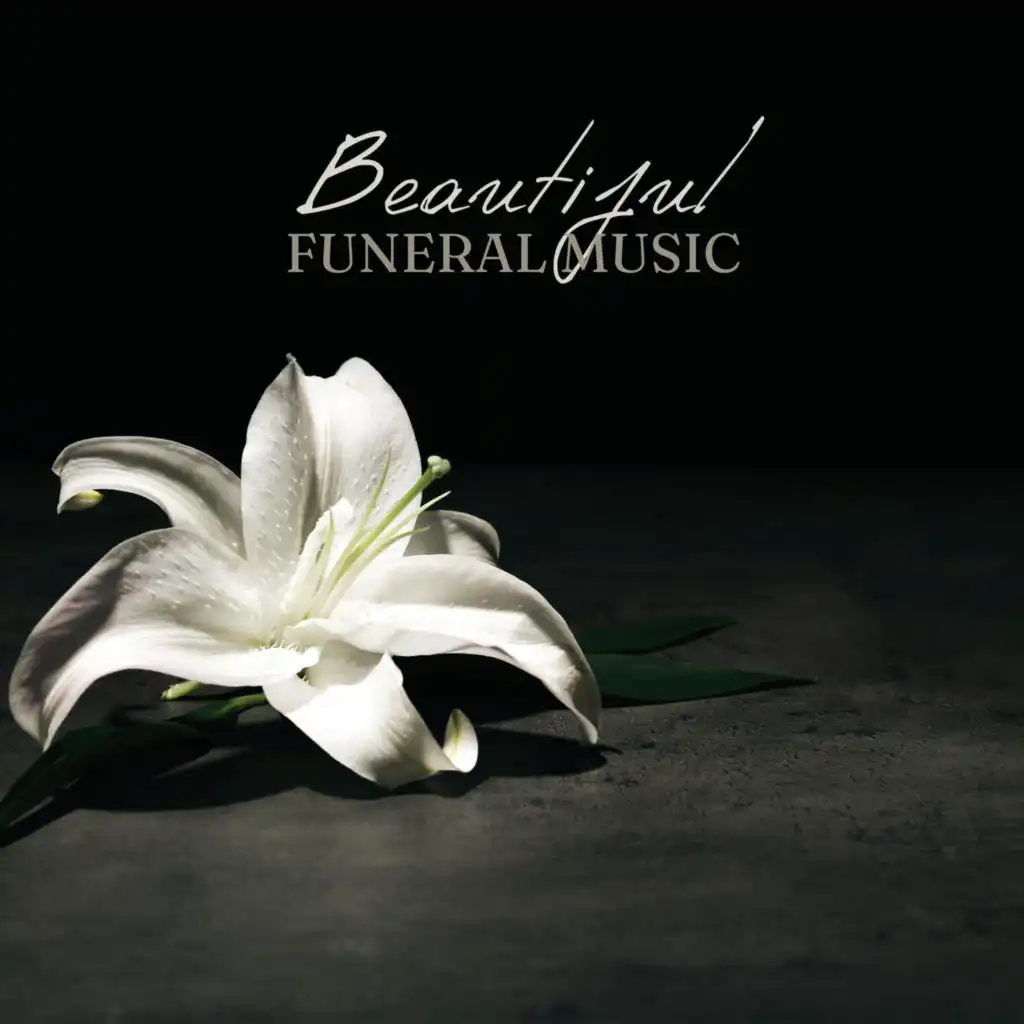 Beautiful Funeral Music