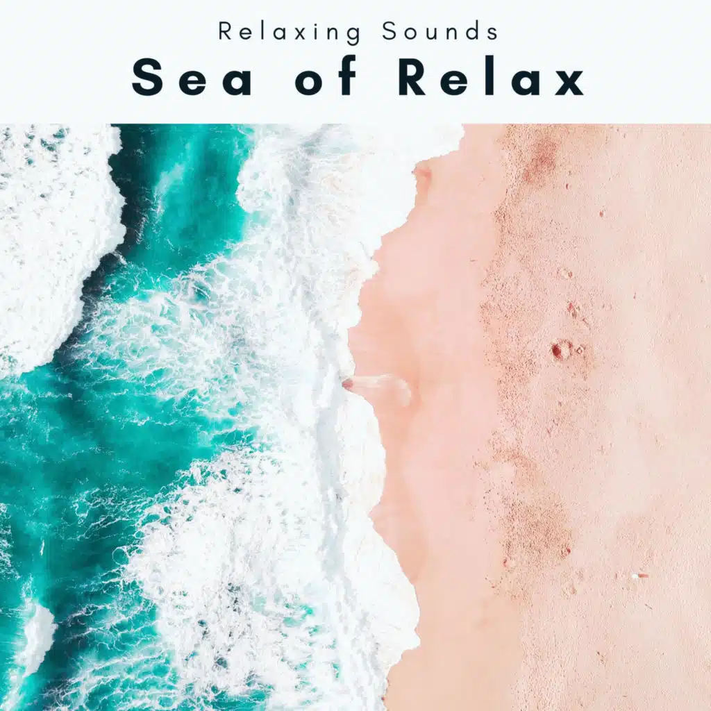 Sea of Relax