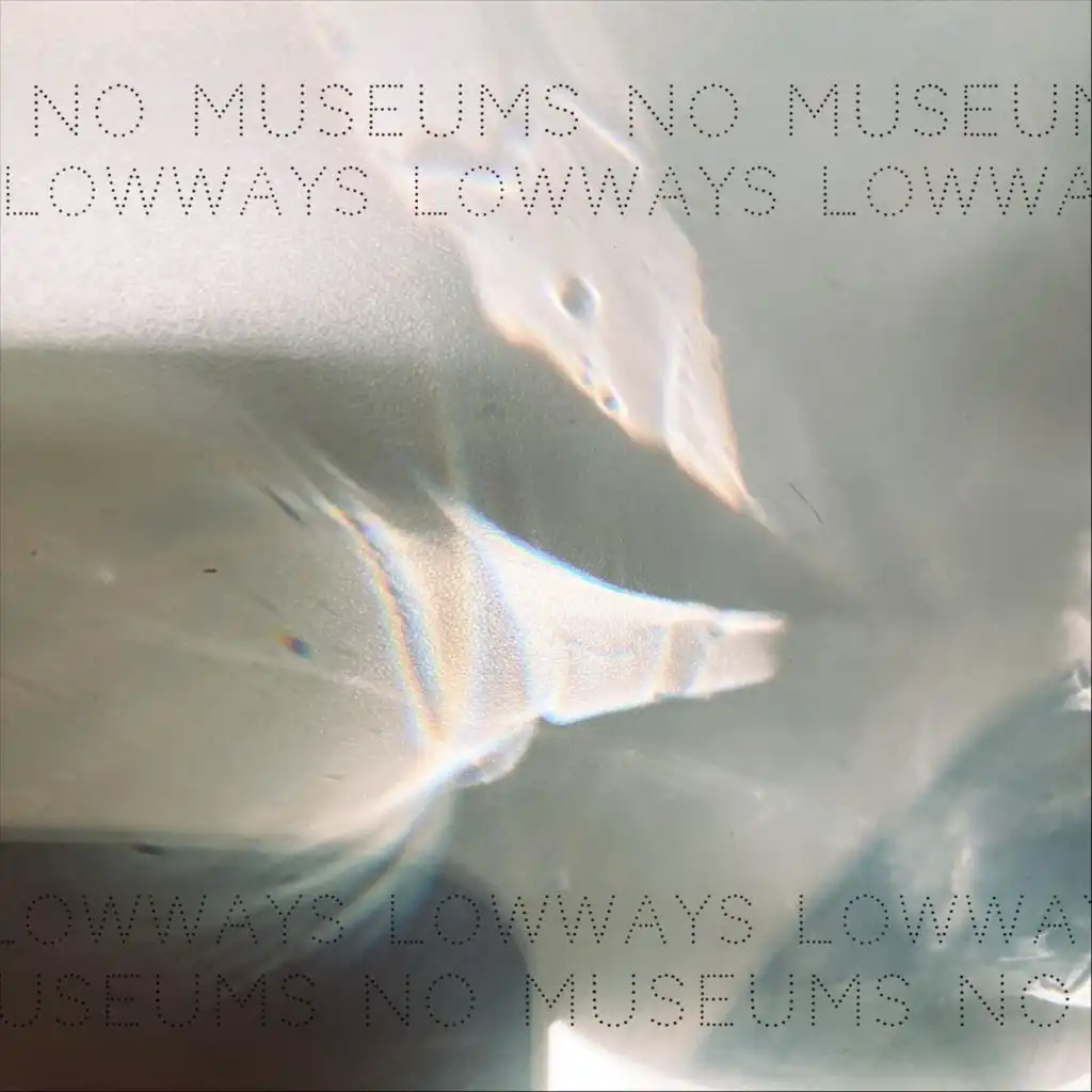 No Museums