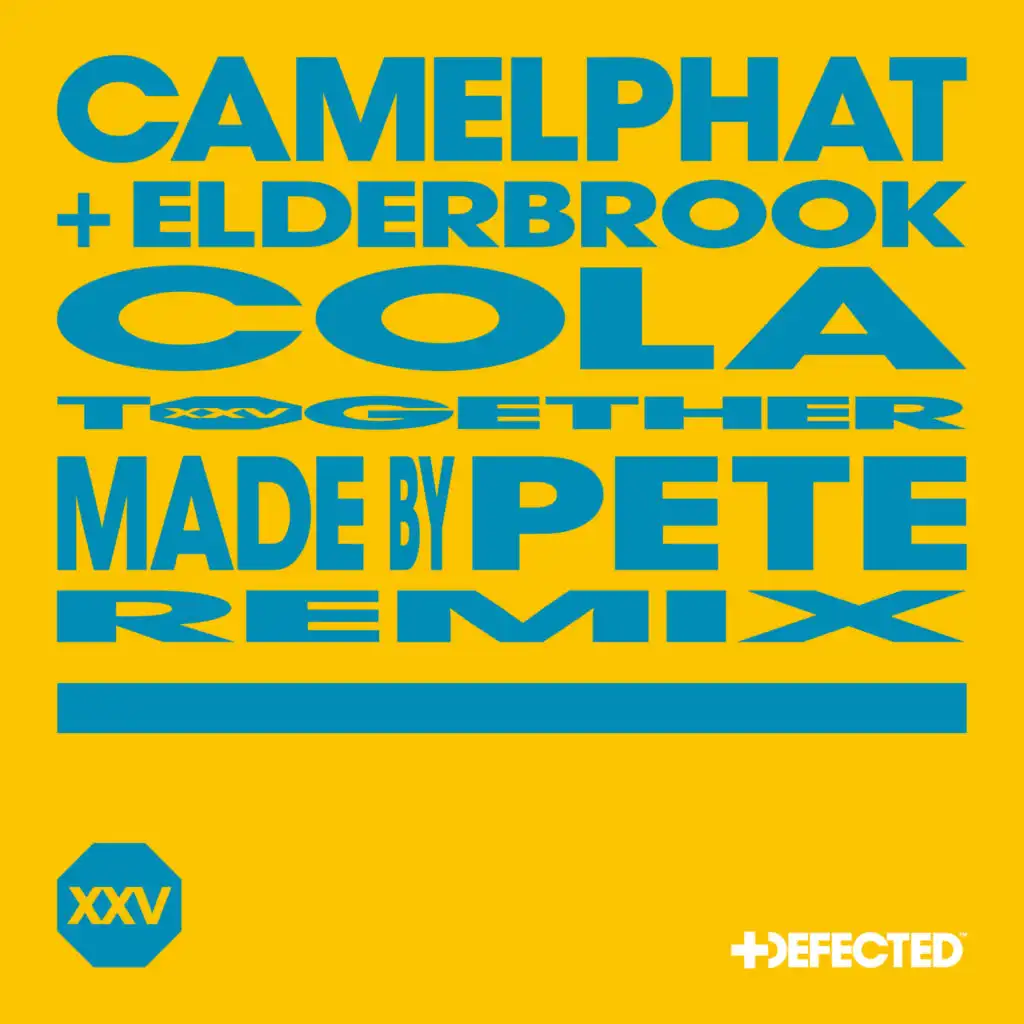 Cola (feat. Elderbrook) [Made By Pete Remix]